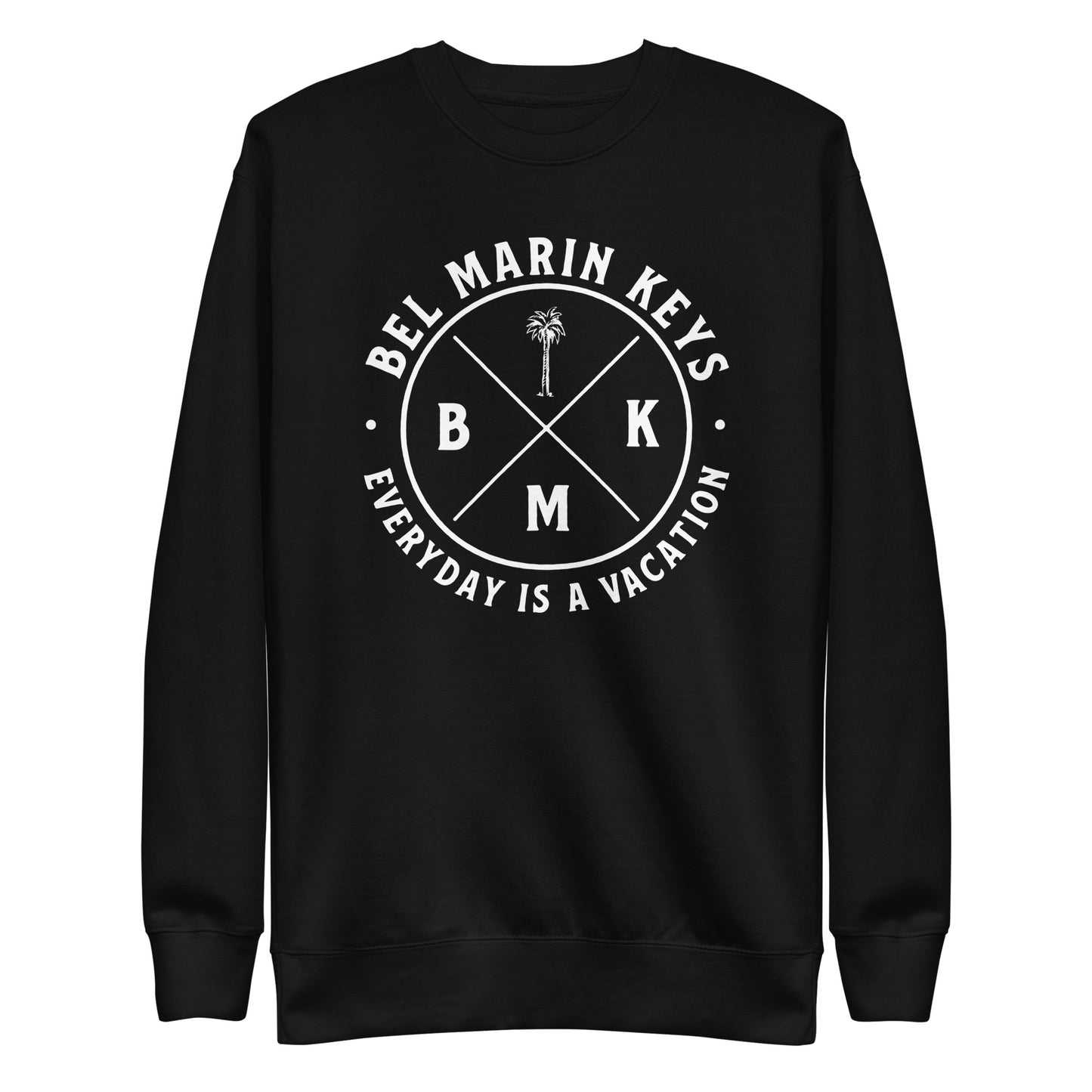 Classic Everyday is a Vacation Unisex Premium Sweatshirt