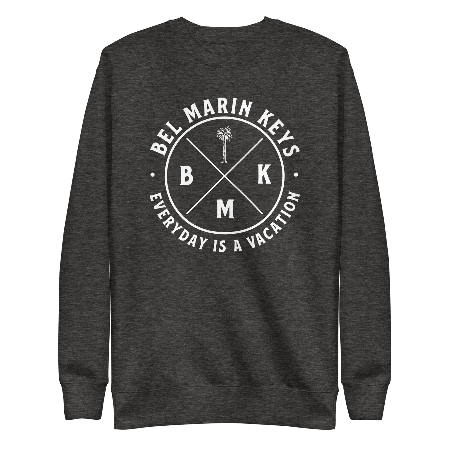 Classic Everyday is a Vacation Unisex Premium Sweatshirt